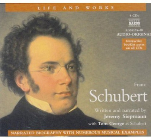 Schubert Franz - Life & Works: Schubert
