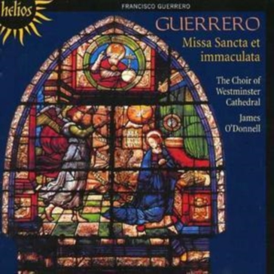 Guerrero - Missa Sancta Et Immaculata