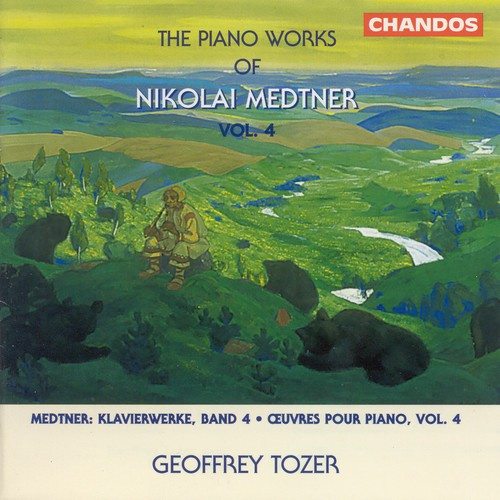 Medtner - Piano Works Vol 4