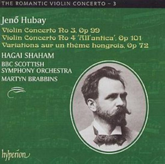 Hubay Jenö - Violin Conc 3 & 4