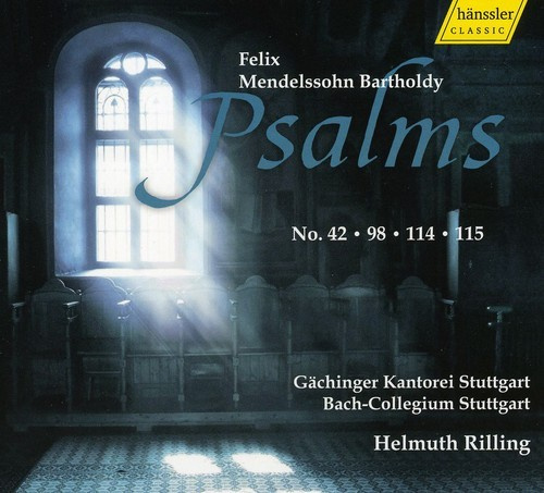 Mendelssohn Bartholdy Felix - Psalms No. 42, 98, 114, 115