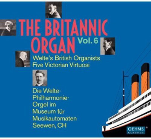 Various Composers - The Britannic Organ Vol 6 (2Cd)