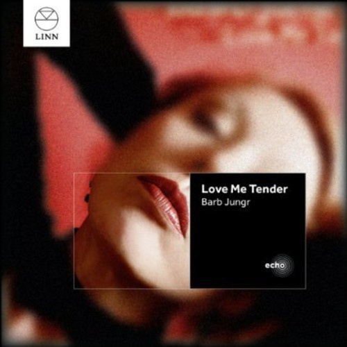 Jungr Barb - Love Me Tender