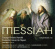Handel G F - The Messiah (Dublin Version, 1742) Handel G F - The Messiah (Dublin Version, 1742)