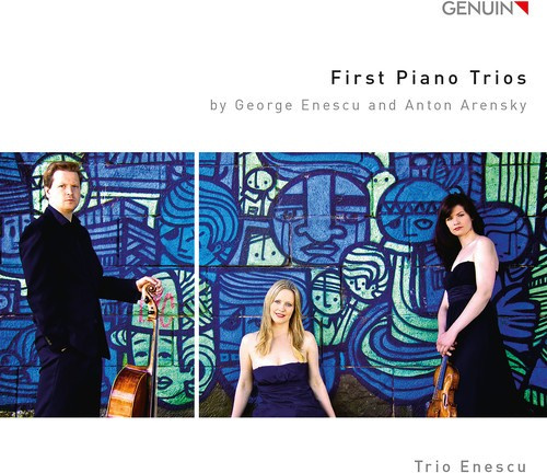 Trio Enescu - First Piano Trios