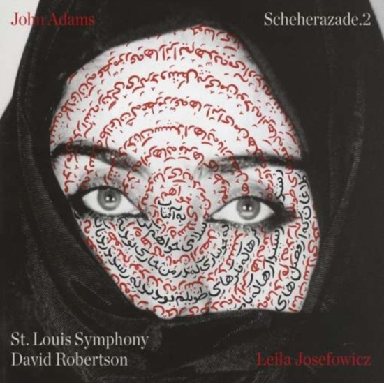 Leila Josefowicz St. Louis Sy - John Adams: Scheherazade.2