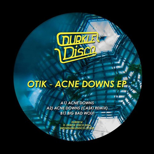 Otik - Acne Downs Ep