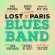 Robben Ford/Ron Thal/Paul Personne - Lost In Paris Blues Band Robben Ford/Ron Thal/Paul Personne - Lost In Paris Blues Band