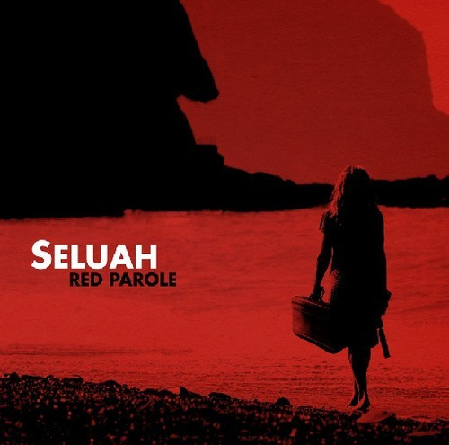 Seluah - Red Parole (180-Gram Black Vinyl)