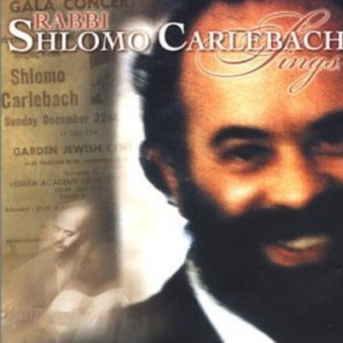 Carlebach Shlomo - Rabbi Shlomo Carlebach Sings