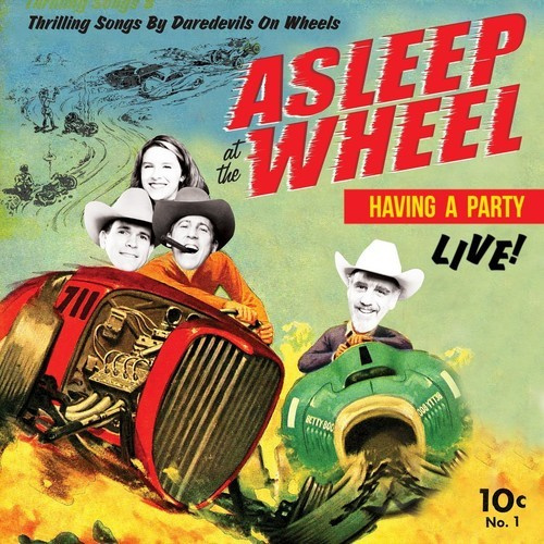Asleep At The Wheel - Havinæ A Party - Live Cd+Dvd