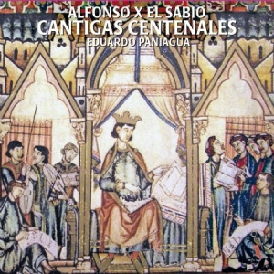 Eduardo Paniagua - Cantigas Centenales
