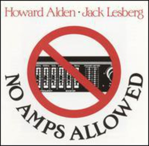 Alden Howard & Jack Lesberg - No Amps Allowed