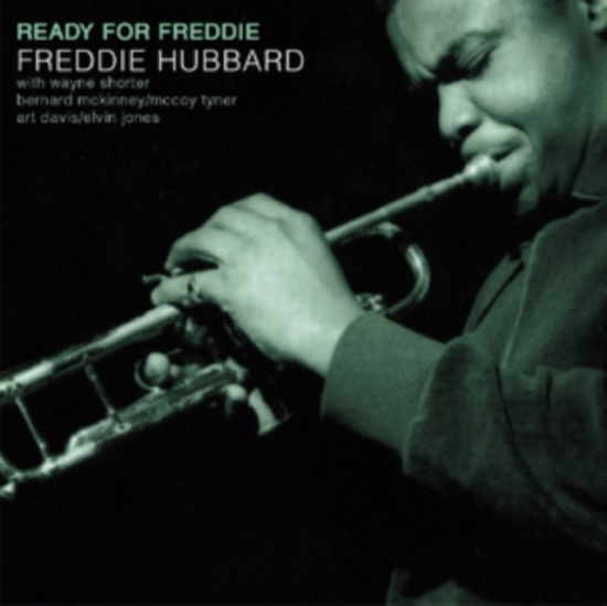 Freddie Hubbard - Ready For Freddie