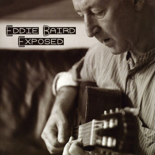 Eddie Baird - Exposed