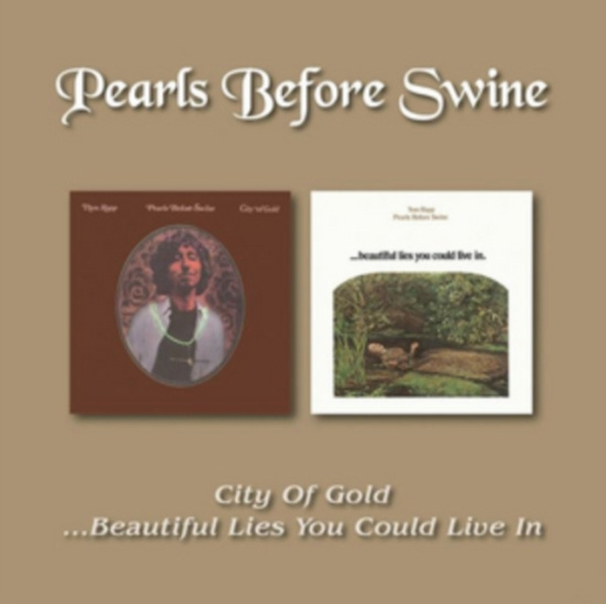 Pearls Before Swine - City Of Gold/Beautiful Lies