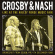 Crosby & Nash - Live At The Valley Forge Music Fair Crosby & Nash - Live At The Valley Forge Music Fair