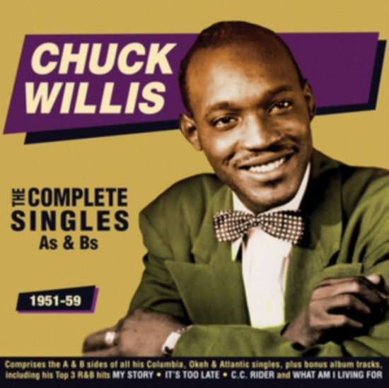 Willis Chuck - Complete Singles As & Bs '51-'59