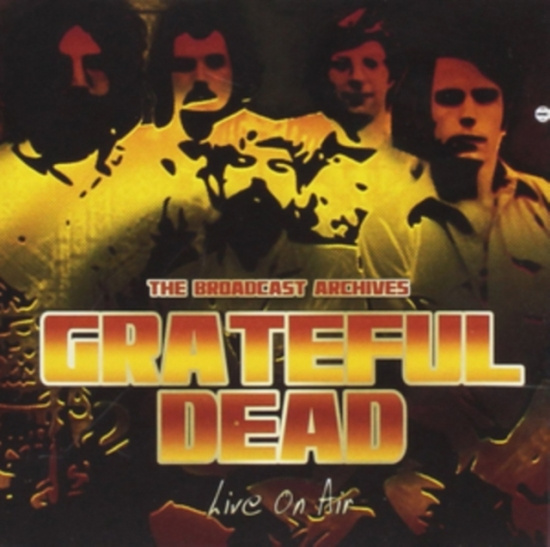 Grateful Dead - Live On Air