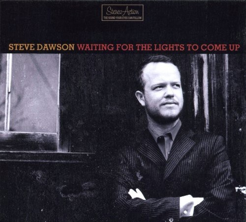 Dawson Steve - Waiting For The Lights To Come