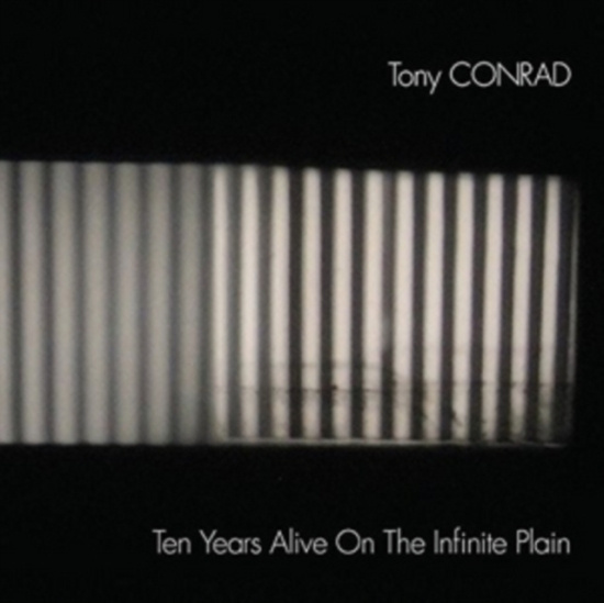 Conrad Tony - Ten Years Alive On The Infinite Pla