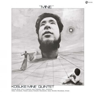 Kosuke Mine Quintet - Mine