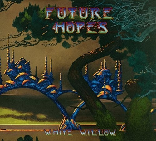 White Willow - Future Hopes