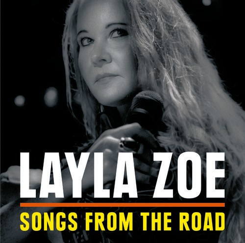 Layla Zoe - Songs From The Road (Cd+Dvd)