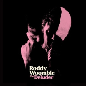 Roddy Woomble - The Deluder
