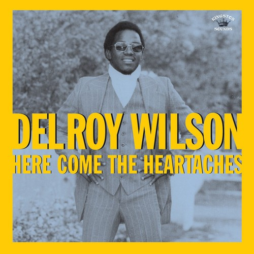 Delroy Wilson - Here Come The Heartaches