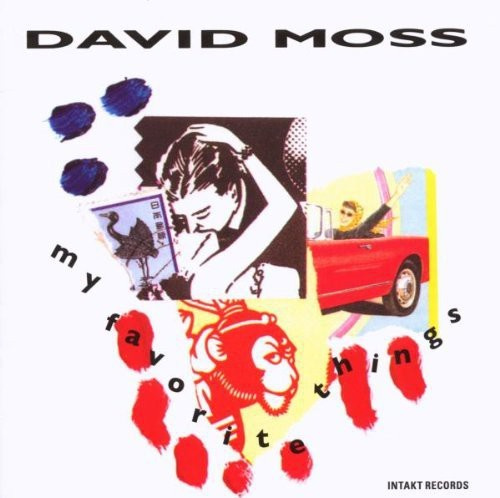 David Moss - My Favorite Things