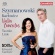 Karlowicz Miezcyslaw Szymanowski - Violin Concertos Karlowicz Miezcyslaw Szymanowski - Violin Concertos