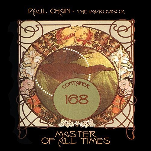 Paul Chain - The Improvisor - Master Of All Time
