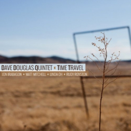 Douglas Dave (Quintet) - Time Travel