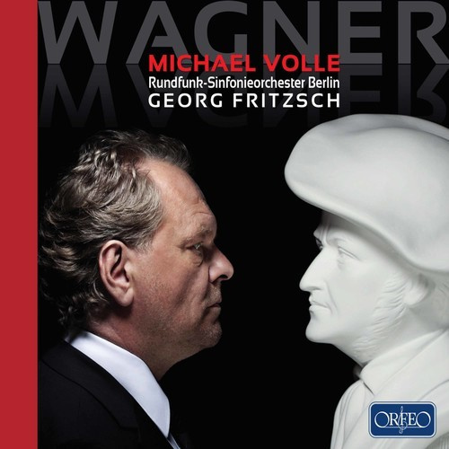 Richard Wagner - Wagner - Michael Volle