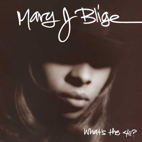 Mary J. Blige - What's The 411