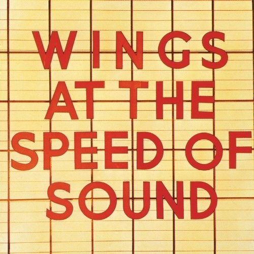 Paul Mccartney & Wings - Wings At The Speed Of Sound