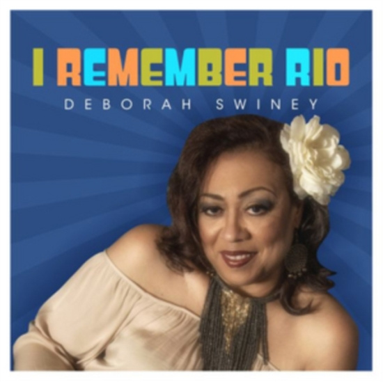 Swiney Deborah - I Remember Rio