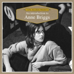 Anne Briggs - An Introduction To