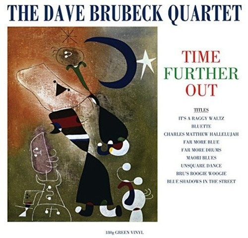Dave Brubeck Quartet - Time Further Out (Green Vinyl)