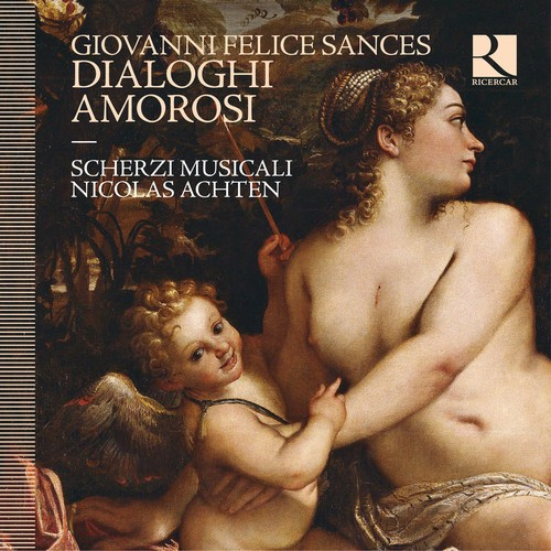 Sances Giovanni Felice - Dialoghi Amorosi