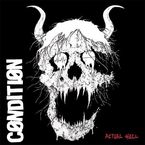 Cønditiøn - Actual Hell