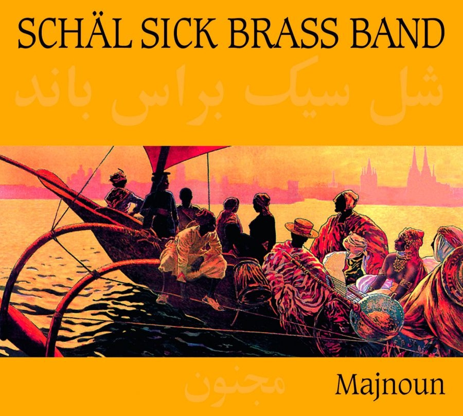 Schäl Sick Brass Band - Schäl Sick Brass Band -Majnoun
