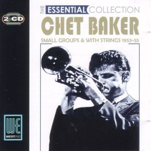 Chet Baker - Essential Collection