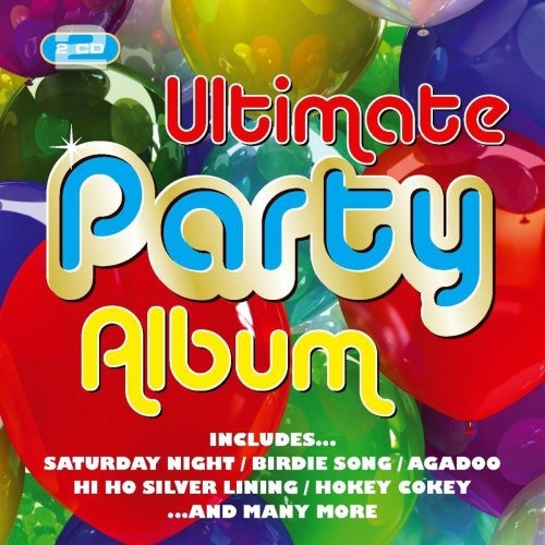 Various Artists - Ultimate Party Album