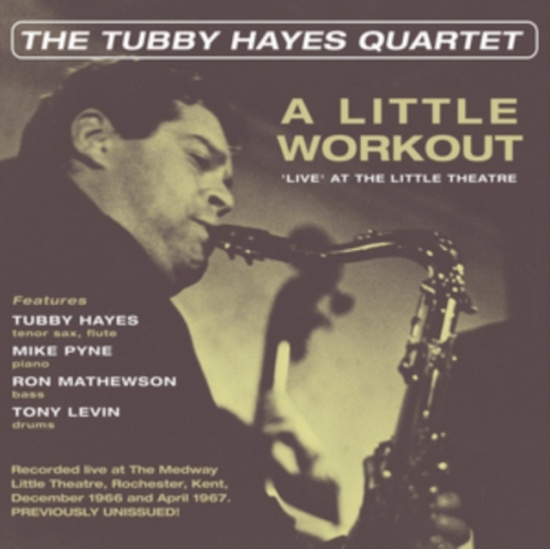 Hayes Tubby (Quartet) - A Little WorkoutLive At Little The