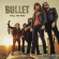 Bullet - Fuel The Fire Bullet - Fuel The Fire