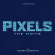 Various Artists - Pixels - Soundtrack Various Artists - Pixels - Soundtrack