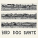 Parish John - Bird Dog Dante Parish John - Bird Dog Dante