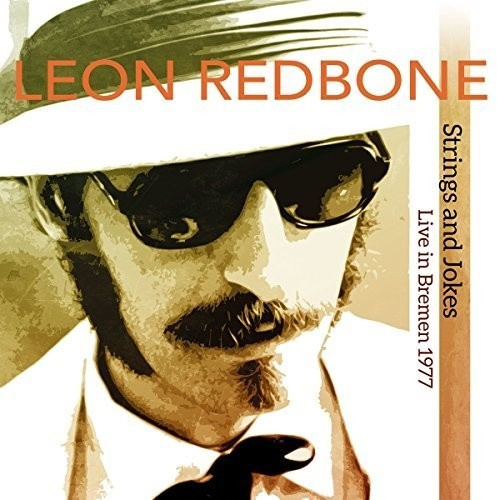 Leon Redbone - Strings And Jokes, Live In Bremen 1